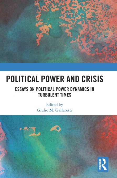 Political Power and Crisis