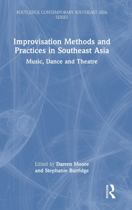 Improvisation Methods and Practices in Southeast Asia