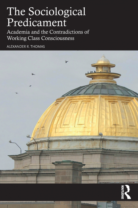 The Sociological Predicament
