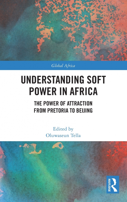 Understanding Soft Power in Africa