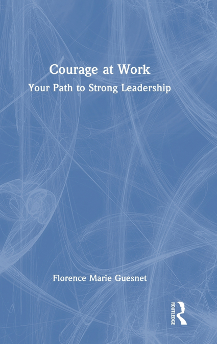 Courage at Work