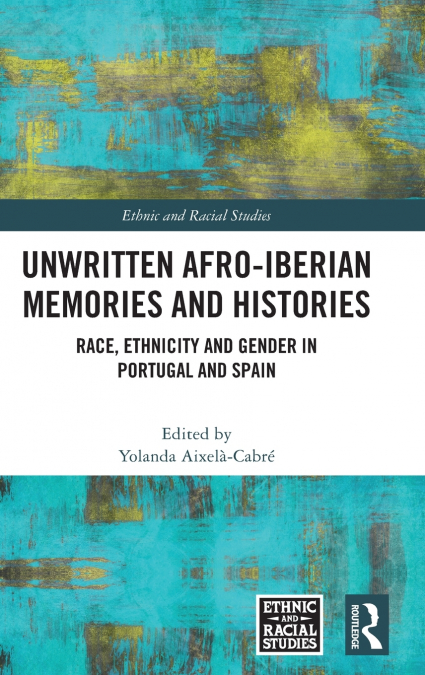 Unwritten Afro-Iberian Memories and Histories