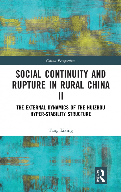 Social Continuity and Rupture in Rural China II