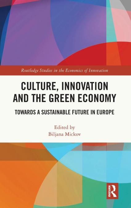 Culture, Innovation and the Green Economy