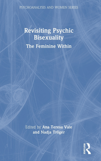 Revisiting Psychic Bisexuality