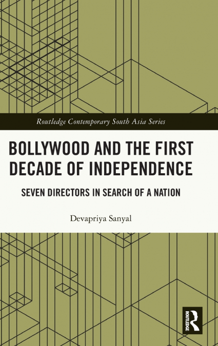 Bollywood and the First Decade of Independence