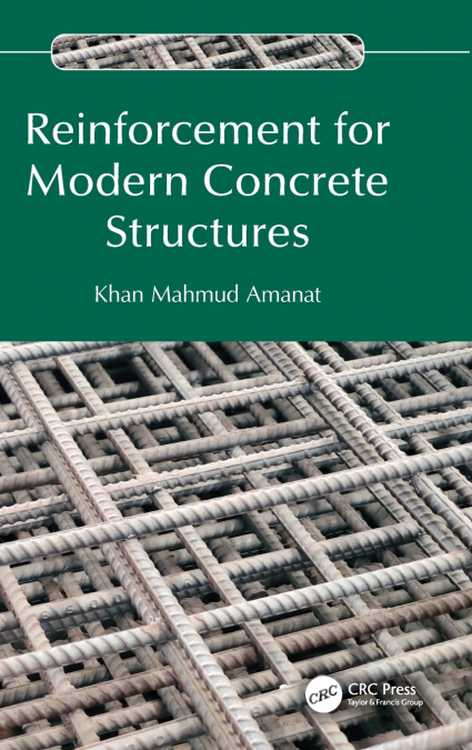 Reinforcement for Modern Concrete Structures