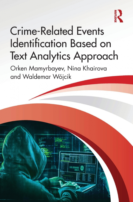 Crime-Related Events Identification Based on Text Analytics Approach