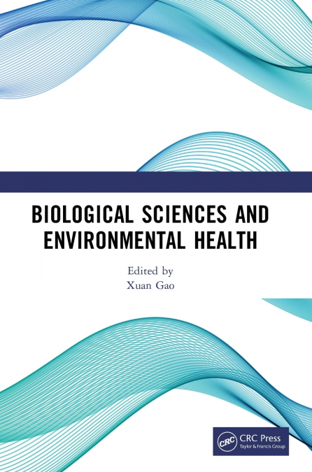 Biological Sciences and Environmental Health