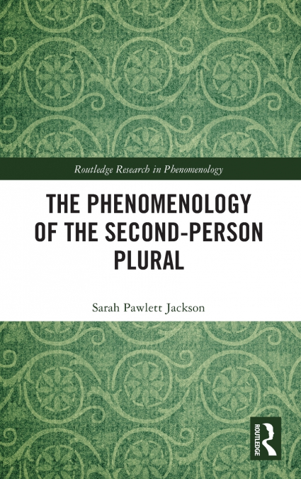The Phenomenology of the Second-Person Plural