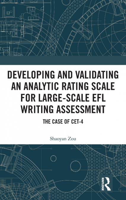 Developing and Validating an Analytic Rating Scale for Large-Scale EFL Writing Assessment