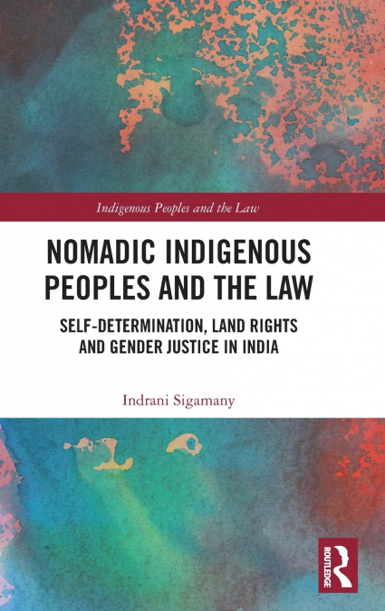Nomadic Indigenous Peoples and the Law
