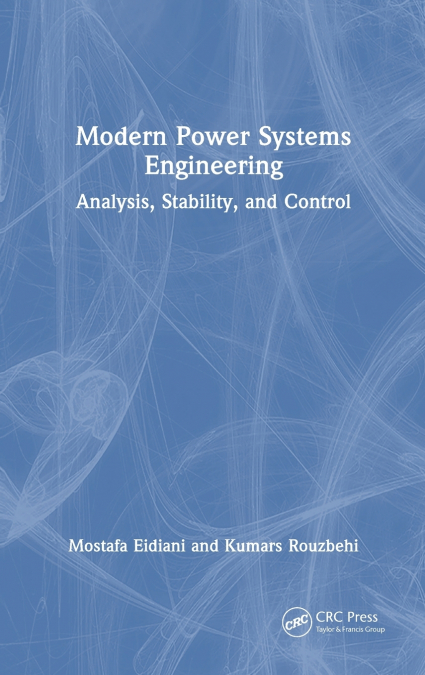 Modern Power Systems Engineering