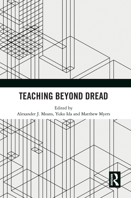 Teaching Beyond Dread