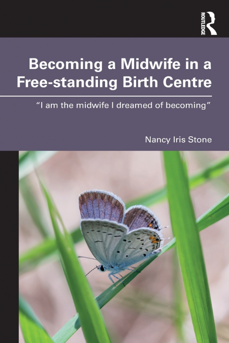 Becoming a Midwife in a Free-standing Birth Centre