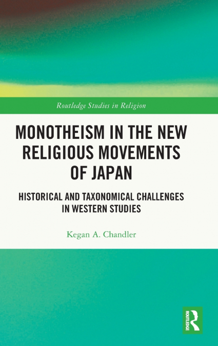 Monotheism in the New Religious Movements of Japan