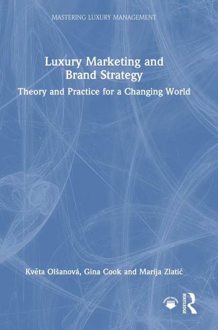 Luxury Marketing and Brand Strategy