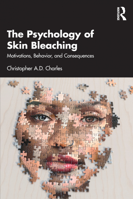 The Psychology of Skin Bleaching
