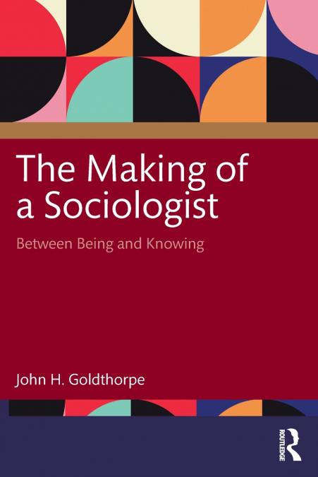 The Making of a Sociologist