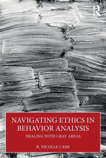 Navigating Ethics in Behavior Analysis