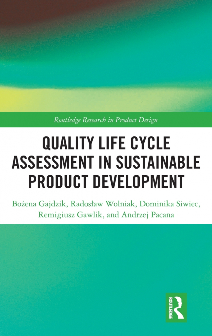 Quality Life Cycle Assessment in Sustainable Product Development