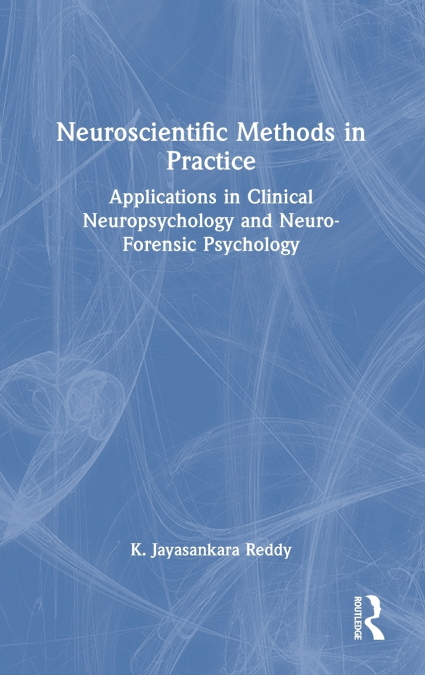 Neuroscientific Methods in Practice