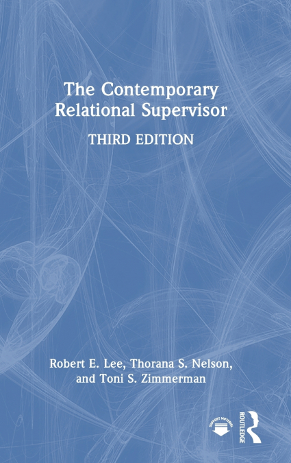 The Contemporary Relational Supervisor