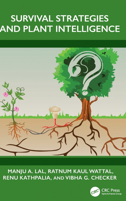 Survival Strategies and Plant Intelligence
