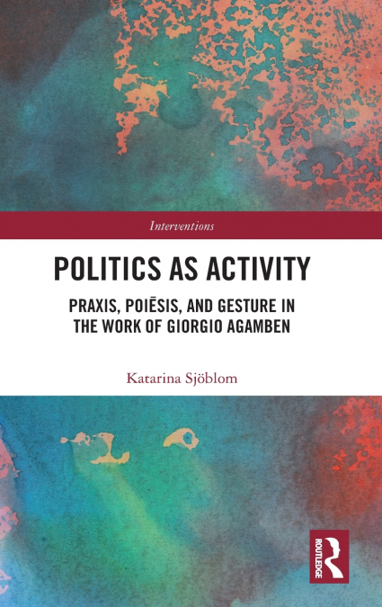 Politics as Activity