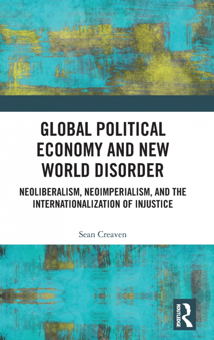 Global Political Economy and New World Disorder