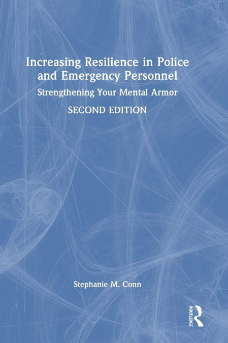 Increasing Resilience in Police and Emergency Personnel