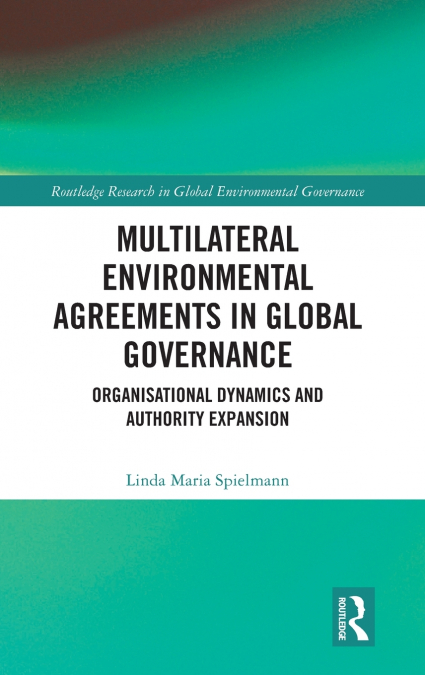 Multilateral Environmental Agreements in Global Governance