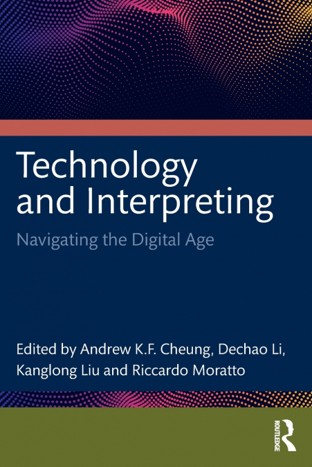 Technology and Interpreting