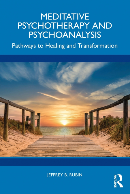 Meditative Psychotherapy and Psychoanalysis
