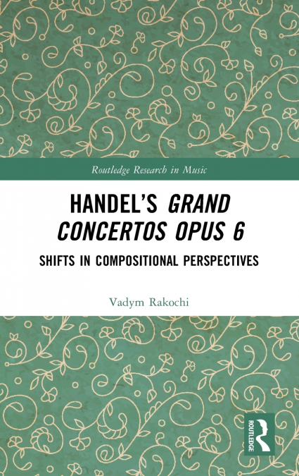Handel’s Grand Concertos Op. 6