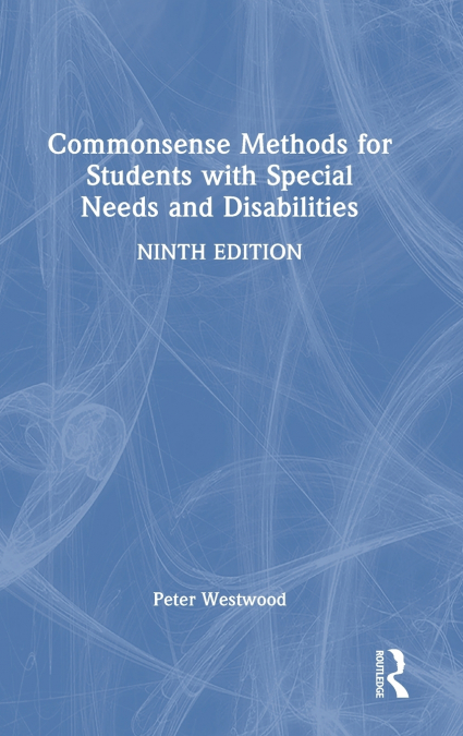 Commonsense Methods for Students with Special Needs and Disabilities