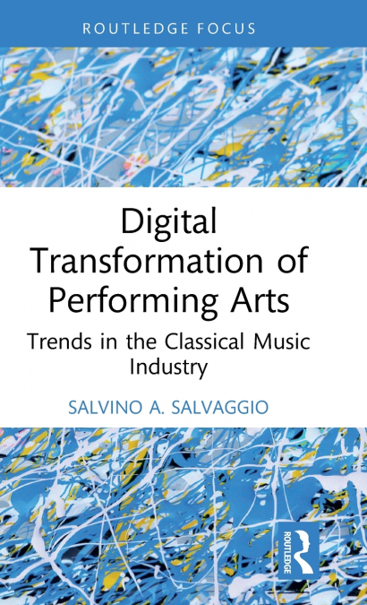 Digital Transformation of Performing Arts