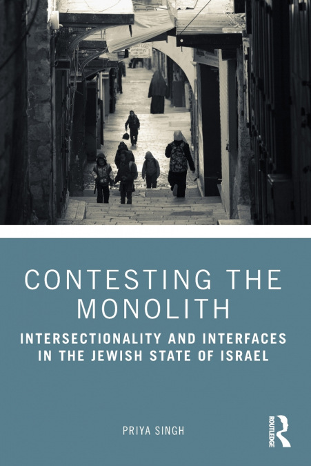 Contesting the Monolith