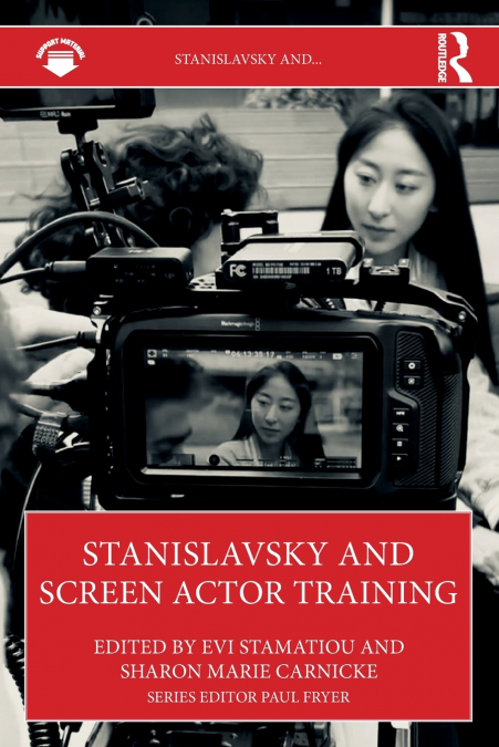 Stanislavsky and Screen Actor Training