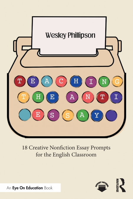 Teaching the Anti-Essay