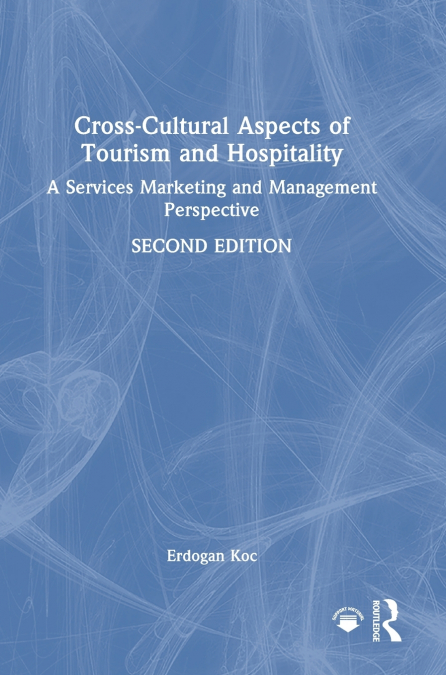 Cross-Cultural Aspects of Tourism and Hospitality