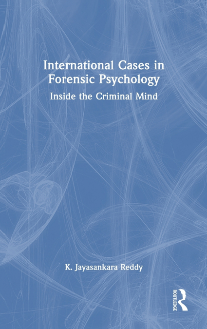 International Cases in Forensic Psychology