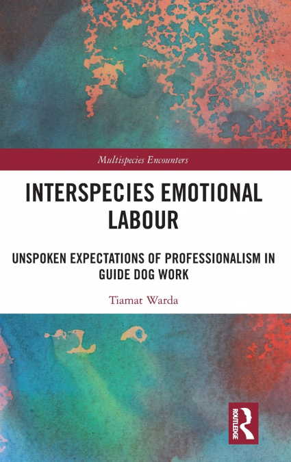 Interspecies Emotional Labour