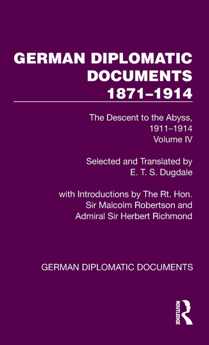 German Diplomatic Documents 1871-1914 Volume 4