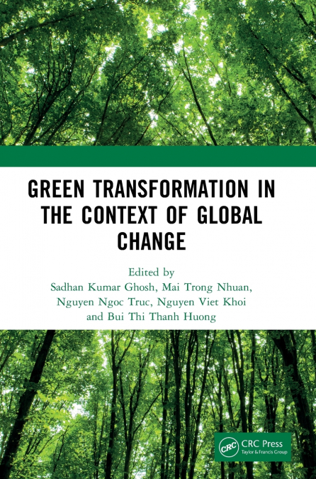 Green Transformation in the Context of Global Change