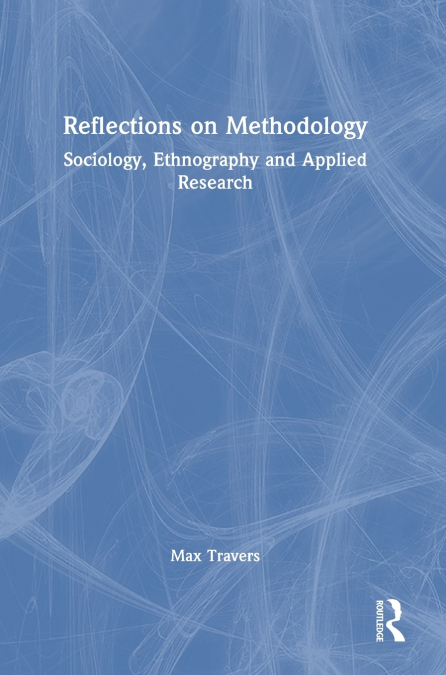 Reflections on Methodology