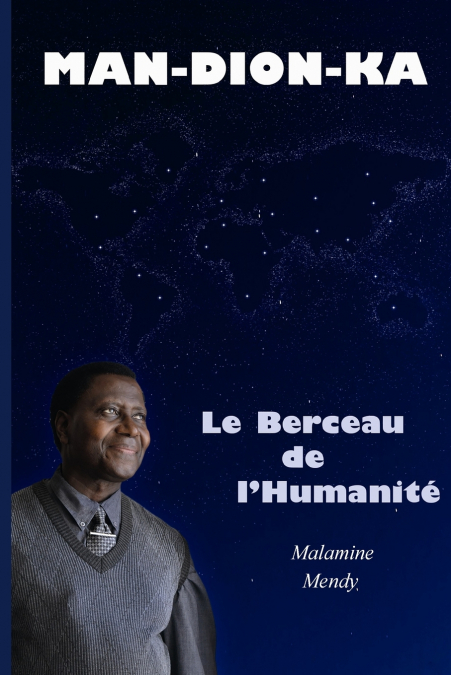 MAN-DION-KA Le Berceau de l’Humanité (Tome 1)