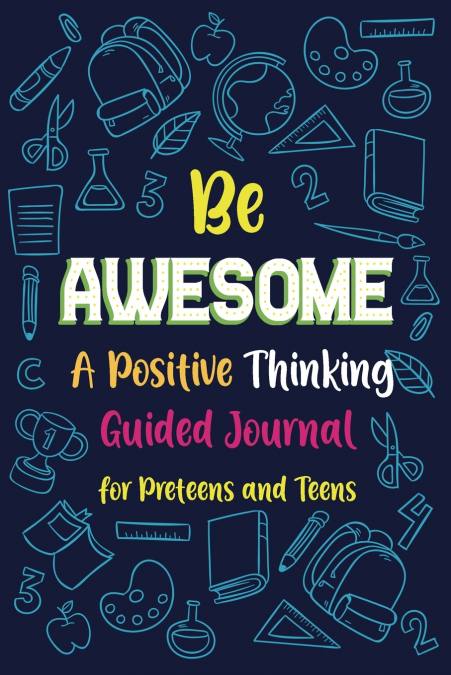Be Awesome a Positive Thinking