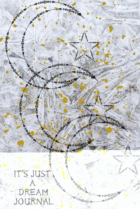 It’s Just A Dream Journal