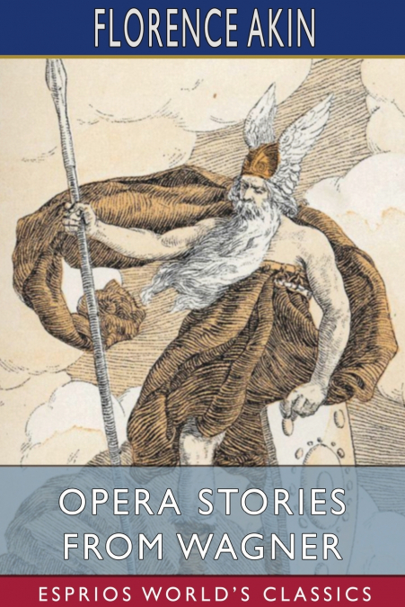 Opera Stories From Wagner (Esprios Classics)